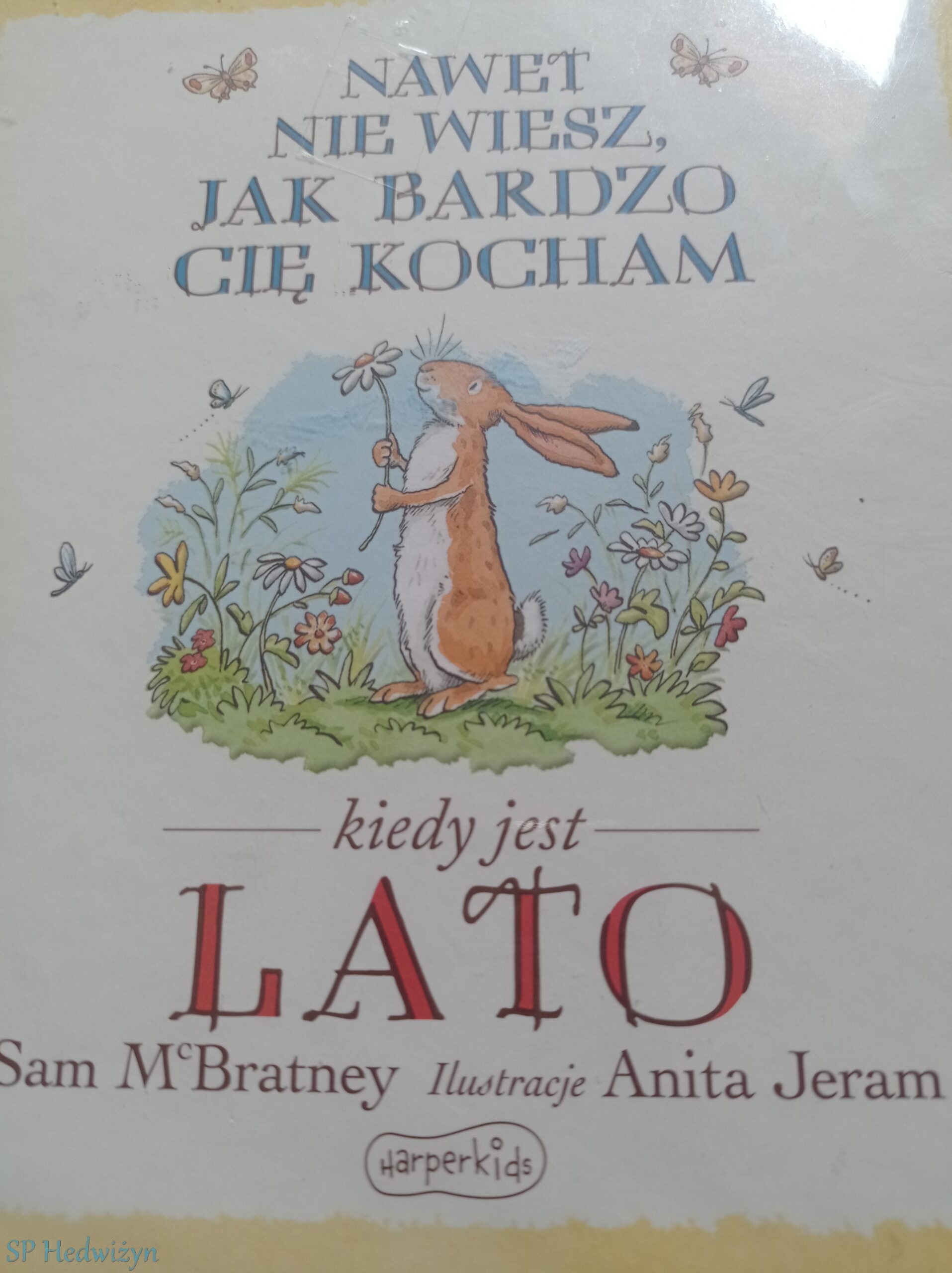 Sprawozdanie z realizacji projektu „Książka o każdej porze roku – Lato”